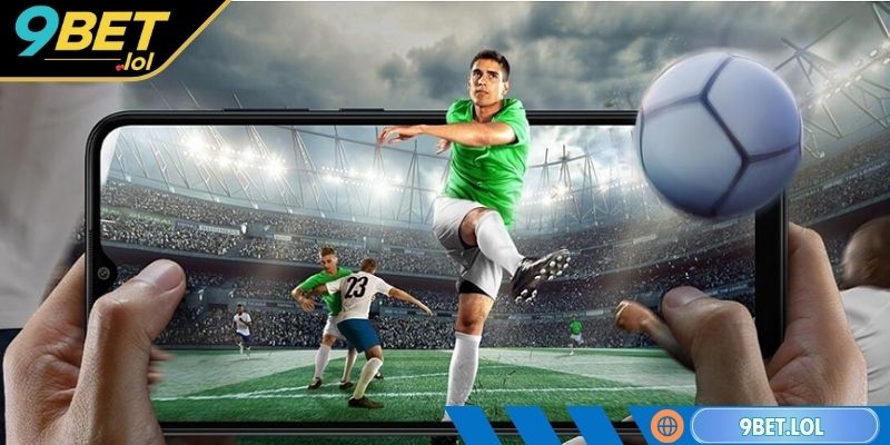 Cá Cược Bóng Đá 9BET - Thủ Thuật Và Kinh Nghiệm Cho Tân Binh Liên kết nhà phát hành lớn