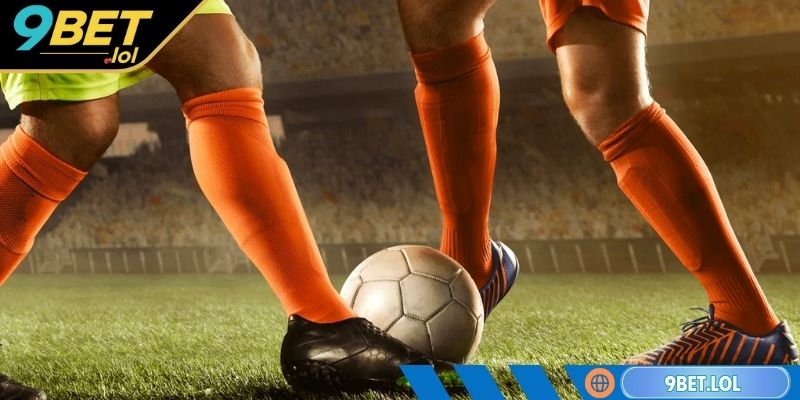 Nhận Định Trận Đấu 9BET Với Bí Quyết Chơi Chính Xác Năng lực thi đấu hai đội
